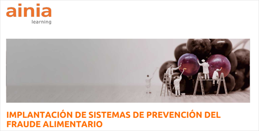  IMPLANTACIÓN DE SISTEMAS DE PREVENCIÓN DEL FRAUDE ALIMENTARIO (23 y 24.10.2024)